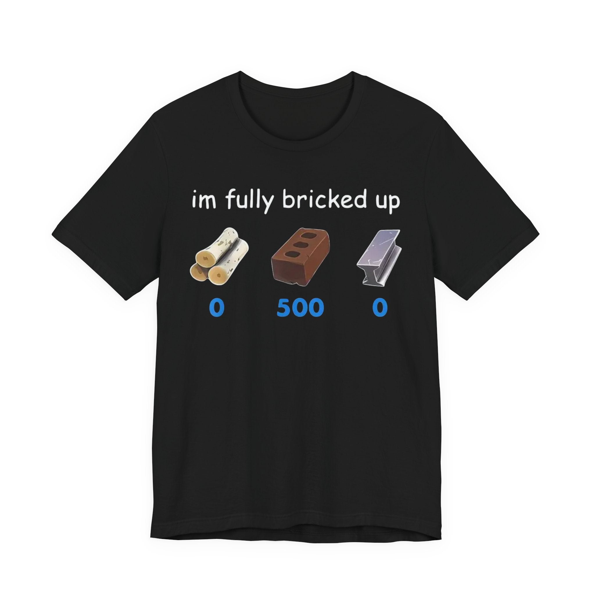 Fully Bricked Up T-Shirt