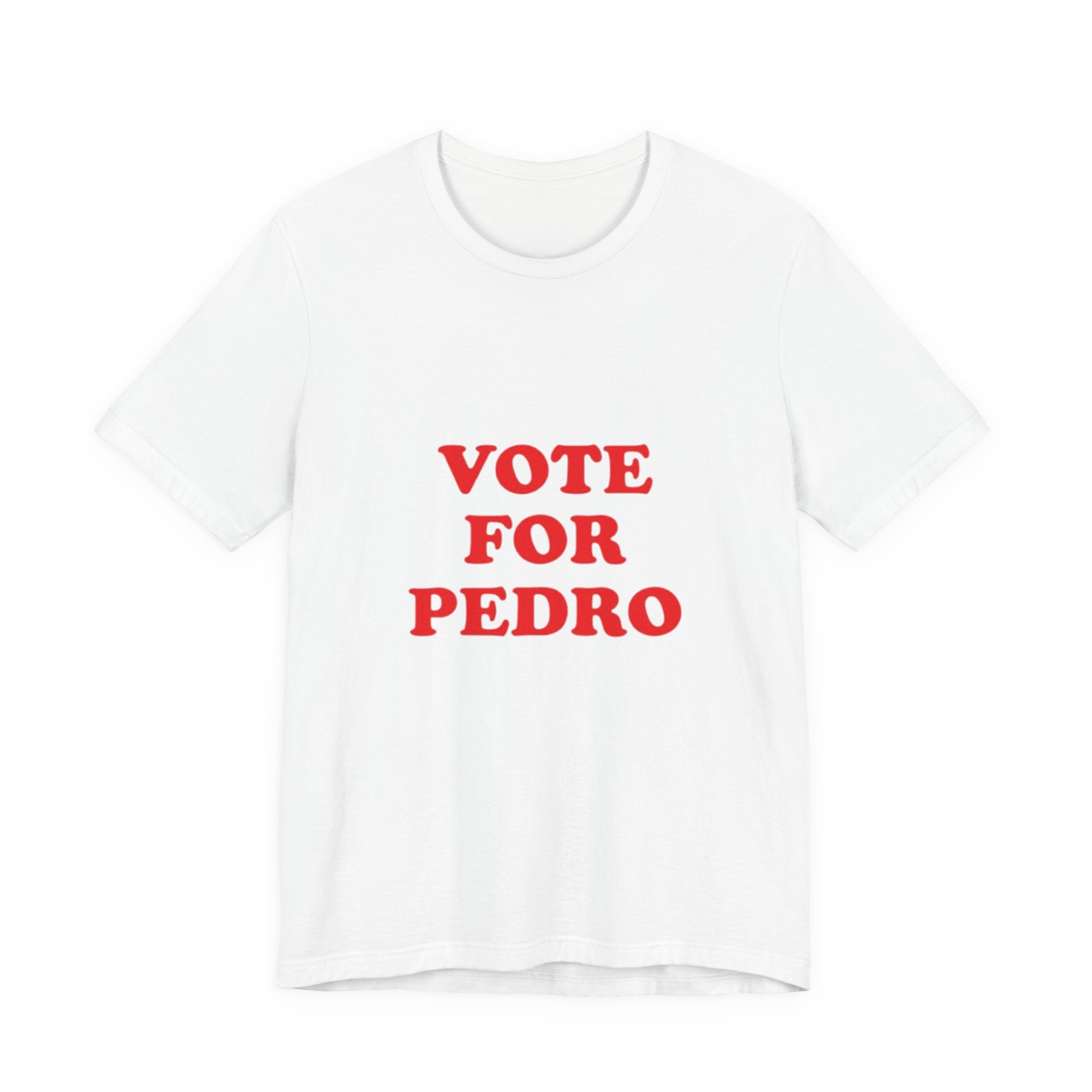 Vote For Pedro