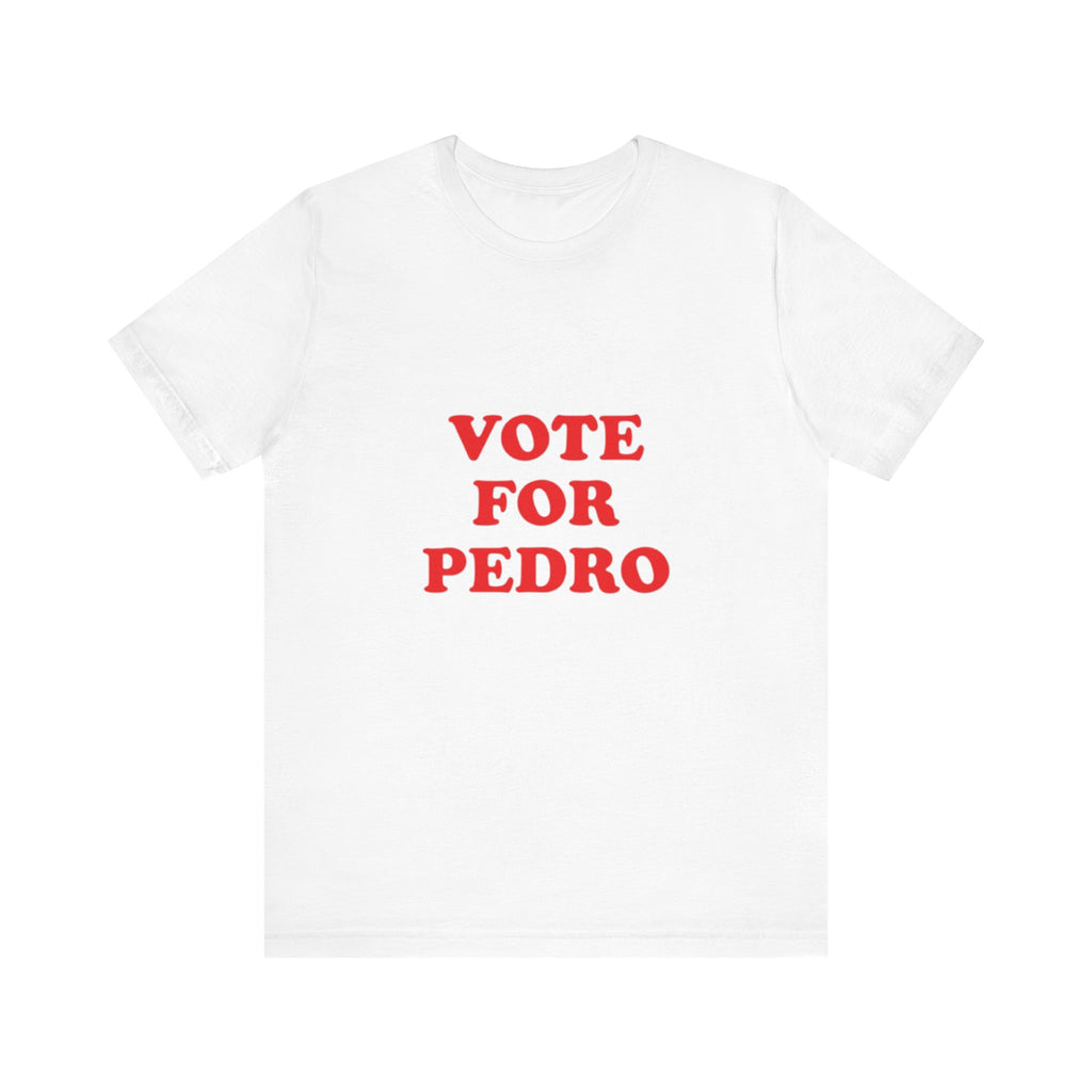 Vote For Pedro